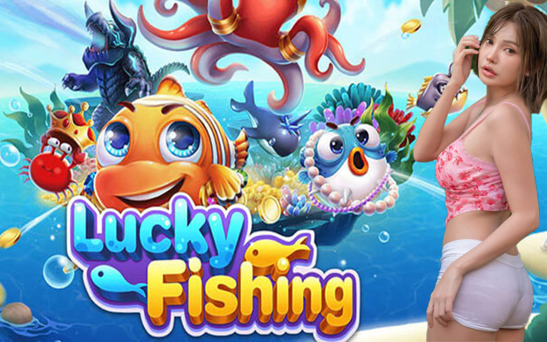 Cara Jitu Bermain Judi Tembak Ikan Online Lucky Fishing Agar Menang